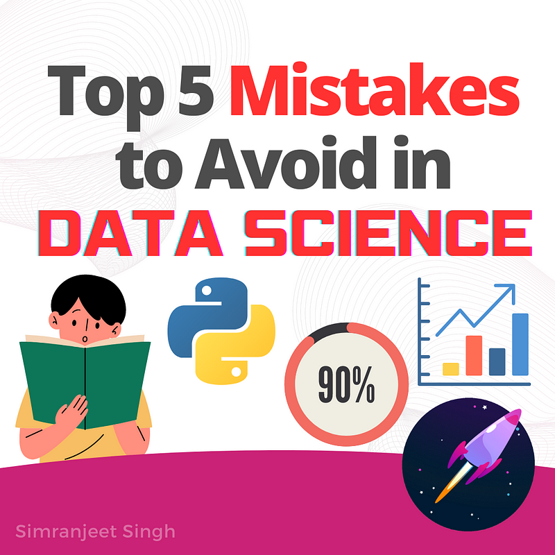 Top 5 mistakes in Data Science